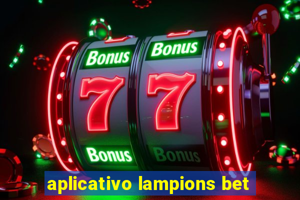 aplicativo lampions bet